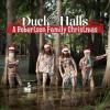 duck-dynasty-duck-the-halls.jpg